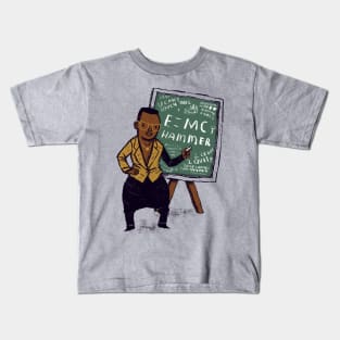 e = mc hammer Kids T-Shirt